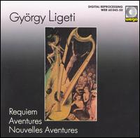 Ligeti: Requiem Aventures Nouvelles Aventures von Various Artists