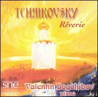 Tchaikovsky: Rêverie von Valentin Bogolubov