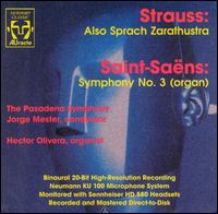 Richard Strauss: Also Sprach Zarathustra; Camille Saint-Saëns: Symphony No. 3 (Organ) von Jorge Mester
