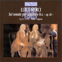Luigi Merci: Bassoon Sonatas, Op. 3 von Paolo Tognon