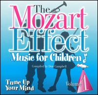 The Mozart Effect: Tune Up Your Mind von Various Artists
