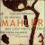 Mahler: Das Lied von der Erde von Esa-Pekka Salonen