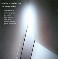 Wallace Collection:The Golden Section von Wallace Collection