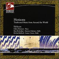 Horizons: Traditional Music from Around the World von Helicon