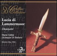Donizetti: Lucia di Lammermoor von Maria Callas