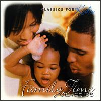 Family Time Classics von Various Artists