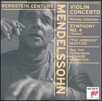 Mendelssohn: Violin Concerto; Symphony No. 4; Hebrides Overture von Leonard Bernstein