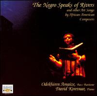 The Negro Speaks of Rivers: Art Songs by African-American Composers von Odekhiren Amaize