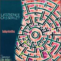 Casserly: Labyrinths von Lawrence Casserley