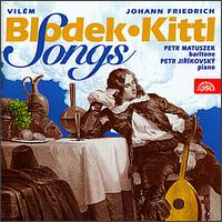 Blodek and Kittl: Songs von Petr Matuskek