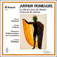Honegger: Concerto da Camera / Le Dit des Jeux du Monde von Various Artists