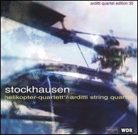 Stockhausen: Helikopter-Quartett von Arditti String Quartet
