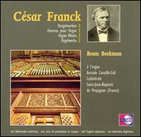 César Franck: Organ Works, Vol. 2 von Bram Beekman