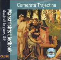 Maatstricht Songbook von Camerata Trajectina