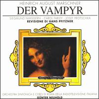 Heinrich August Marschner: Der Vampyr von Various Artists