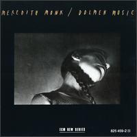 Dolmen Music von Meredith Monk