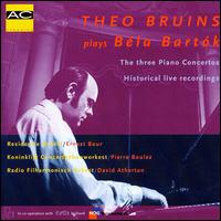 Theo Bruins plays Béla Bartók: The 3 Concertos von Theo Bruins