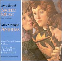 Amy Beach: Sacred Musc; Nick Strimple: Anthems von Nick Strimple