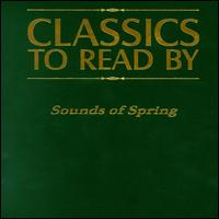 Barnes & Noble Classics to Read By: Sounds of Spring von Various Artists