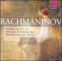 Sergei Rachmaninov: Preludes Opp. 23 & 32; Morceaux de fantaisie Op. 3; Moments musicaux Op. 16 von Dmitri Alexeev