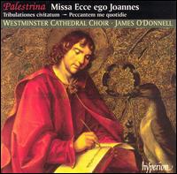 Palestrina: Missa Ecce ego Johannes von James O'Donnell