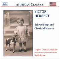 Victor Herbert: Beloved Songs and Classic Miniatures von Keith Brion