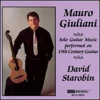 Mauro Giuliani Solo Guitar Music performed on 19th Century Guitar von David Starobin