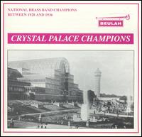 The Crystal Palace Champions von Various Artists