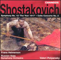 Dmitri Shostakovich: Symphony No. 12 "The Year 1917"; Cello Concerto No. 2 von Valery Polyansky
