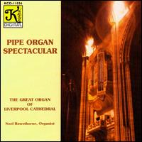 Pipe Organ Spectacular von Noel Rawsthorne