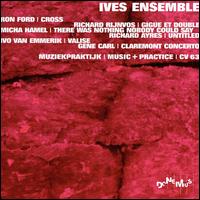 Ives Ensemble Plays Ron Ford, Richard Rijnvos, Micha Hamel, Richard Ayres, Ivo van Emmerik, Gene Carl von Ives Ensemble