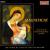Magnificat: The Life of the Blessed Virgin Mary in Music von Choir of Lincoln College, Oxford