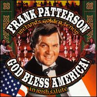 God Bless America: An Irish Salute von Frank Patterson