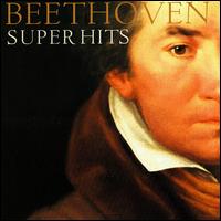Beethoven: Super Hits von Various Artists