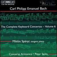 C.P.E. Bach: Complete Keyboard Concertos, Vol.6 von Miklós Spányi