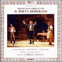 Francesco Morlacchi: Il Poeta Disperato von Various Artists