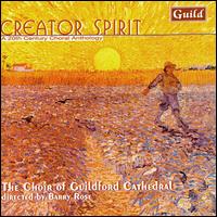 Creator Spirit: A 20th Century Choral Anthology von Guildford Cathedral Choir