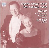 Ravel: Two Sonatas; Berceuse; Tzigane von Various Artists