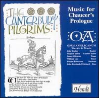 The Canterbury Pilgrims: Music for Chaucer's Prologue von Opus Anglicanum