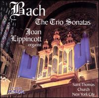 Bach: The Trio Sonatas von Joan Lippincott