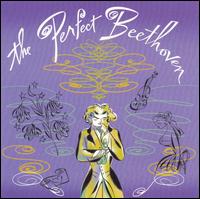 Perfect Beethoven von Various Artists
