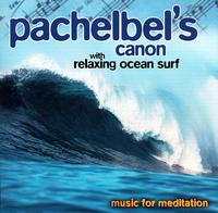 Pachelbel's Canon with Ocean Surf von Various Artists