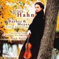 Barber & Meyer: Violin Concertos von Hilary Hahn