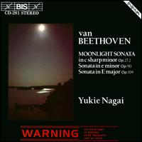 Beethoven: "Moonlight" Sonata; Piano Sonatas, Opp. 90 & 109 von Yukie Nagai