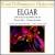 Elgar: Cello Concerto in E Minor, Op. 85; Nursery Suite; Chanson de matin von Royal Philharmonic Orchestra