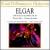 Elgar: Cello Concerto in E Minor, Op. 85; Nursery Suite; Chanson de matin von Royal Philharmonic Orchestra