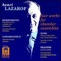 Lazarof: Four Works for Chamber Ensembles von Various Artists