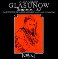 Glasunow: Symphonies 1 & 5 von Neeme Järvi