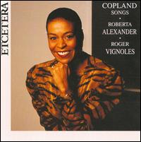 Copland: Songs von Roberta Alexander