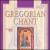 Gregorian Chant von Pro Cantione Antiqua